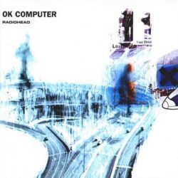 RADIOHEAD – OK COMPUTER