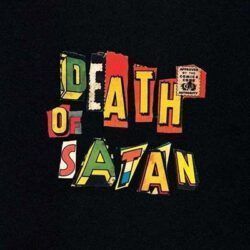 DANNY AND THE NIGHTMARES – DEATH OF SATAN