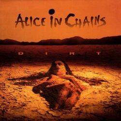 ALICE IN CHAINS – DIRT