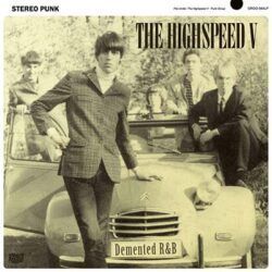 HIGHSPEED V – DEMENTED R&B