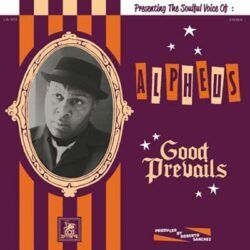 ALPHEUS – GOOD PREVAILS