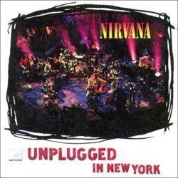 NIRVANA – UNPLUGGED IN NEW YORK