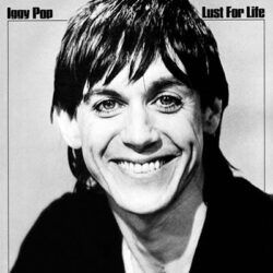 IGGY POP – LUST FOR LIFE