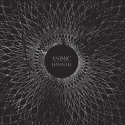 ANIMIC – HANNAH 