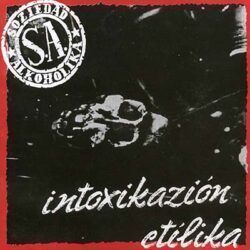 SOZIEDAD ALKOHOLIKA – INTOXIKAZIÓN ETILIKA