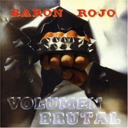 BARON ROJO – VOLUMEN BRUTAL
