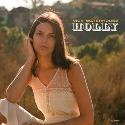 NICK WATERHOUSE – HOLLY