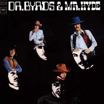 BYRDS – DR. BYRDS & MR. HYDE | Honky Tonk Discos, Tienda de Vinilos
