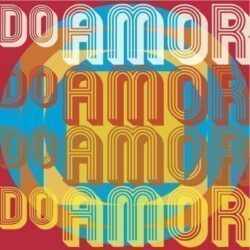 DO AMOR - DO AMOR