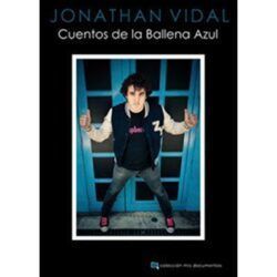 JONATHAN VIDAL – CUENTOS DE LA BALLENA AZUL