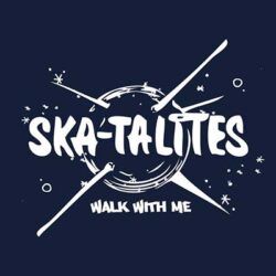 SKATALITES – WALK WITH ME