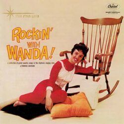 WANDA JACKSON – ROCKIN' WITH WANDA
