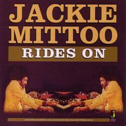 JACKIE MITTOO – RIDES ON