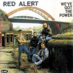 RED ALERT – WE'VE GOT THE POWER