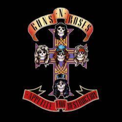GUNS N' ROSES – APPETITE FOR DESTRUCTION