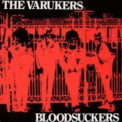 VARUKERS – BLOODSUCKERS