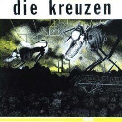 DIE KREUZEN – DIE KREUZEN