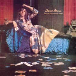 DAVID BOWIE – THE MAN WHO SOLD THE WORLD