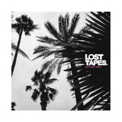 LOST TAPES – LET'S GET LOST