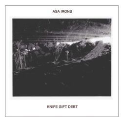 ASA IRONS – KNIFE GIFT DEBT