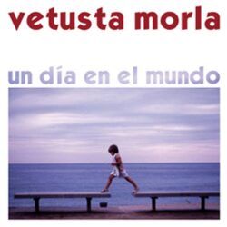 VETUSTA MORLA – UN DIA EN EL MUNDO