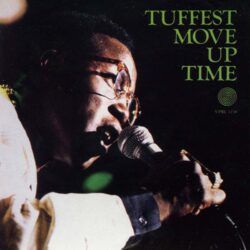 TUFFEST – MOVE UP TIME