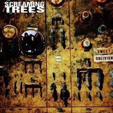 SCREAMING TREES – SWEET OBLIVION