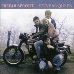PREFAB SPROUT – STEVE McQUEEN