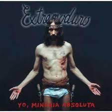 EXTREMODURO – YO, MINORIA ABSOLUTA
