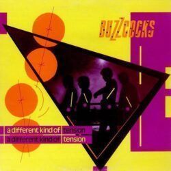 BUZZCOCKS – A DIFFERENT KIND OF TENSION