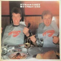 UNDERTONES – HYPNOTISED