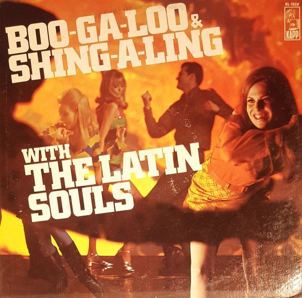 latin souls boo-ga-loo & shing-a-ling