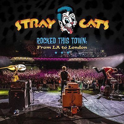 stray cats rocked this town : from LA to London