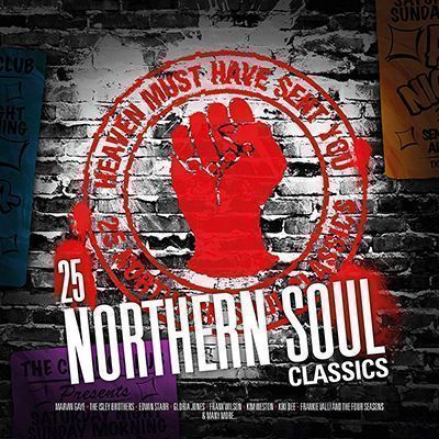 heaven must.have sent you. 25 northern soul classics