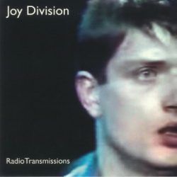 JOY DIVISION – RADIO TRANSMISSIONS ( THE COMPLETE BBC RECORDINGS )