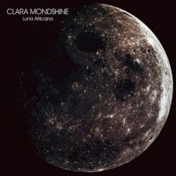 CLARA MONDSHINE – LUNA AFRICANA
