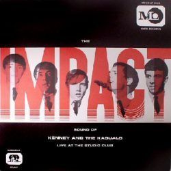 KENNY AND THE KASUALS – THE IMPACT SOUND OF KENNEY AND THE KASUALS