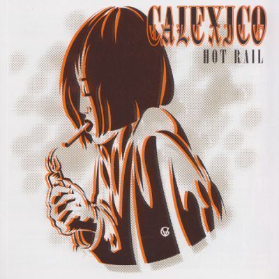 Honkey Hot Rails CALEXICO – HOT RAIL | Honky Tonk Discos, Tienda de Vinilos
