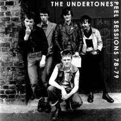 UNDERTONES – PEEL SESSIONS 78-79