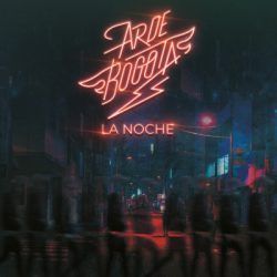 ARDE BOGOTA – LA NOCHE
