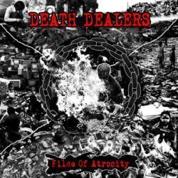 DEATH DEALERS – FILES OF ATROCITY