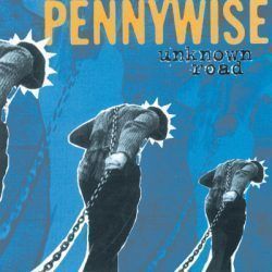 PENNYWISE – UNKNOWN ROAD