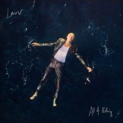 LAUV – ALL 4 NOTHING
