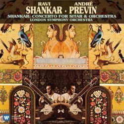 RAVI SHANKAR / ANDRE PREVIN – CONCERTO FOR SITAR & ORCHESTRA. LONDON SYMPHONY ORCHESTRA