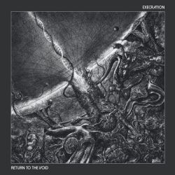 EXECRATION – RETURN TO THE VOID