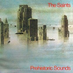 SAINTS – PREHISTORIC SOUNDS