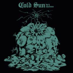 COLD SUN – DARK SHADOWS