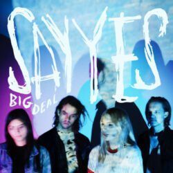 BIG DEAL – SAY YES