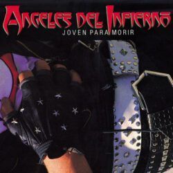 ANGELES DEL INFIERNO – JOVENES PARA MORIR