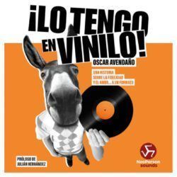 OSCAR AVENDAÑO - ¡ LO TENGO EN VINILO !